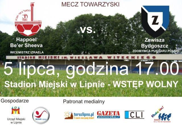 Zawisza Bydgoszcz - Happoel Be'er Sheeva zagrają na naszym stadionie
