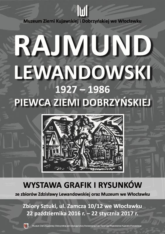 Wernisaż wystawy  „Rajmund Lewandowski. Piewca Ziemi Dobrzyńskiej”  w Zbiorach Sztuki we Włocławku