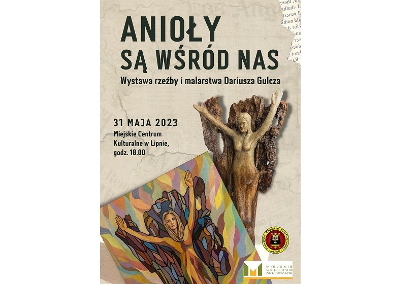 Anioły są wśród nas - wystawa rzeźby i malarstwa Dariusza Gulcza