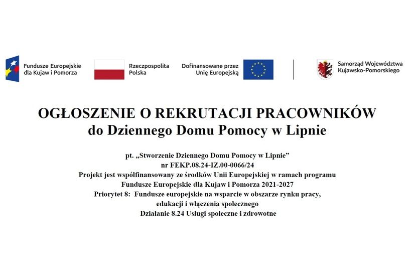 Ogłoszenie o rekrutacji pracowników do Dziennego Domu Pomocy w Lipnie