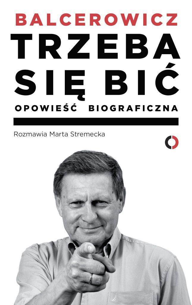 „Trzeba się bić”