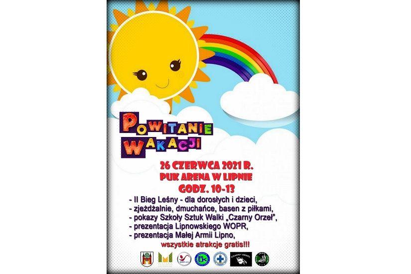 Powitanie wakacji - impreza na PUK Arenie w Lipnie