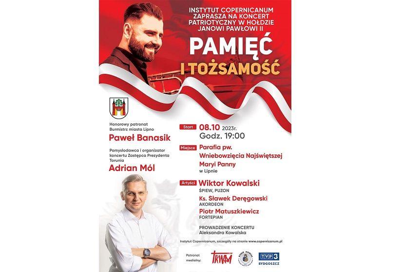 Zaproszenie na Koncert Patriotyczny w Hołdzie Janowi Pawłowi II ,,Pamięć i Tożsamość”