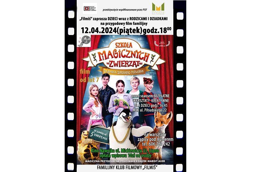 Familijny Klub Filmowy „Filmiś” zaprasza na warsztaty oraz film 