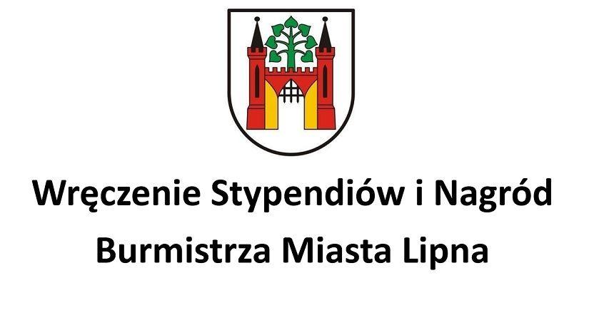 Wręczenie Stypendiów i Nagród Burmistrza Miasta Lipna - informacja o wydarzeniu