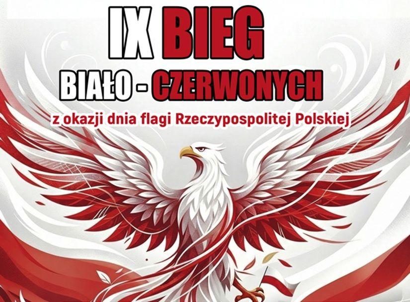 IX Bieg Biało-Czerwonych z okazji Dnia Flagi Rzeczypospolitej Polskiej oraz bieg dla dzieci