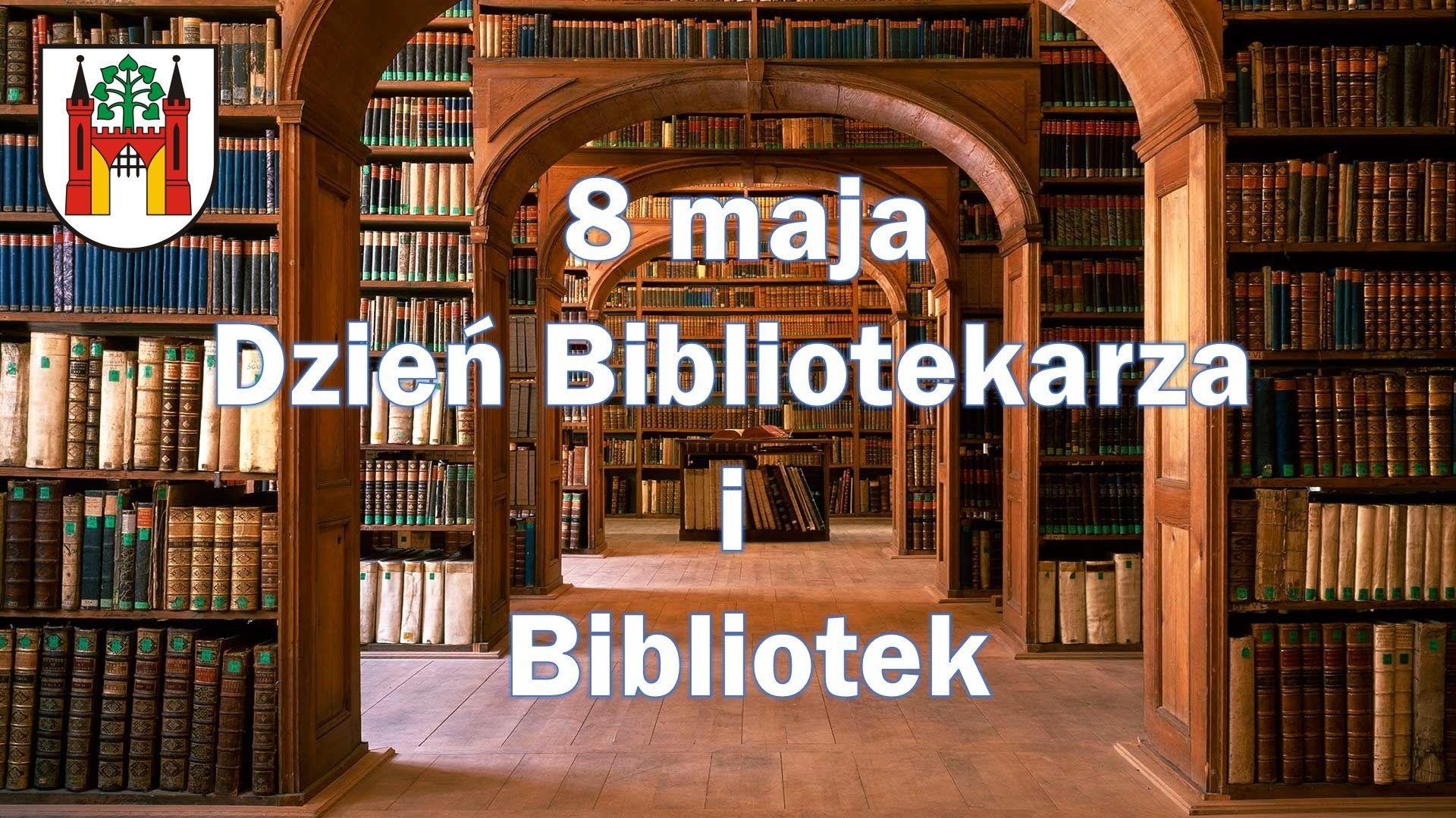 Dzień Bibliotekarza i Bibliotek