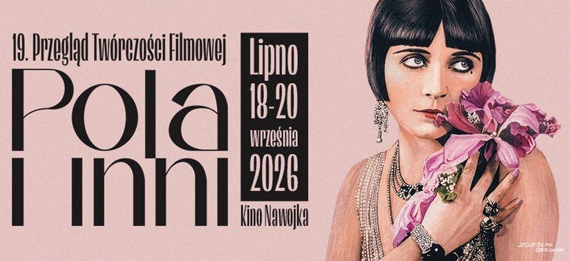 19. Przegląd Twórczości Filmowej „Pola i inni”