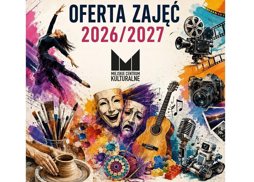 Oferta zajęć Miejskiego Centrum Kulturalnego w Lipnie 2026/27