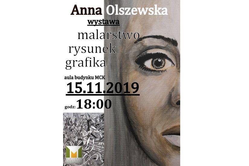 Anna Olszewska - wystawa: malarstwo, rysunek, grafika