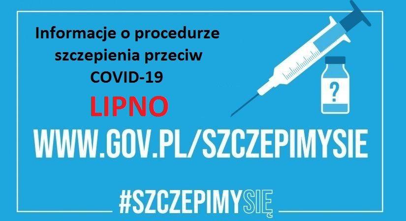 Informacje o procedurze szczepienia przeciw COVID-19 w Lipnie (Aktualizacja 15.01.2021))