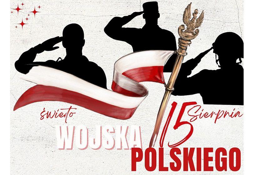 15 sierpnia - Święto Wojska Polskiego 