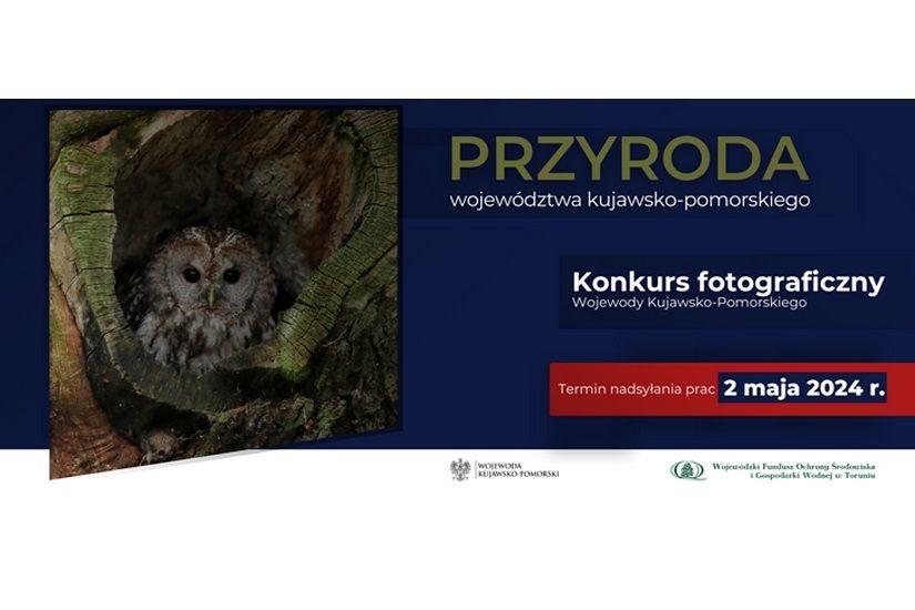 Przyroda województwa kujawsko-pomorskiego – konkurs fotograficzny Wojewody – edycja 2024